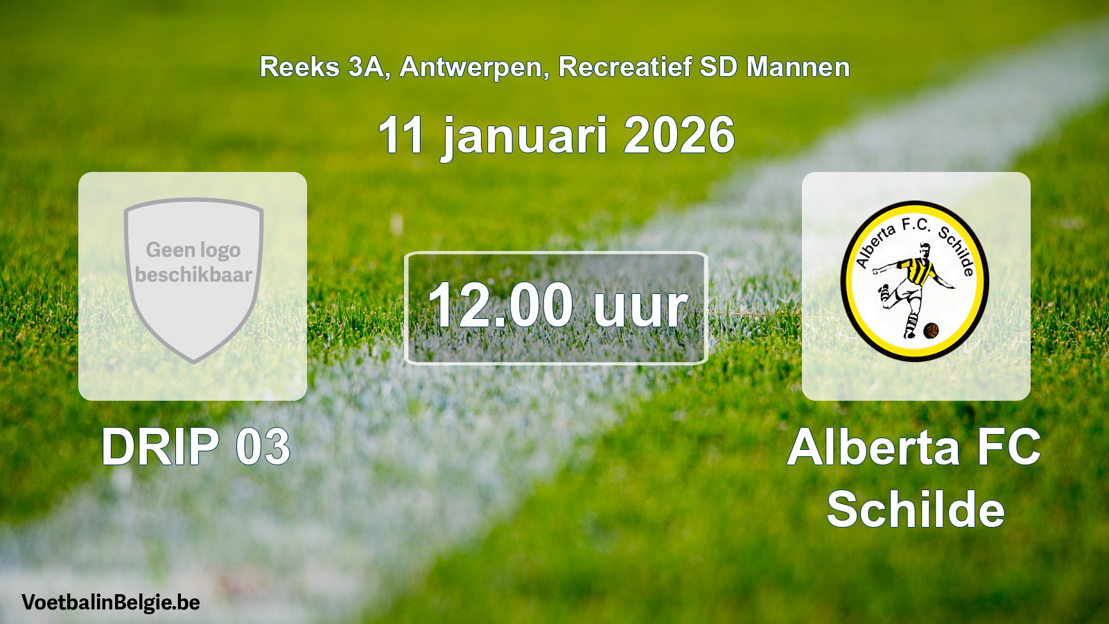 Scheduled match recreational sd men football: DRIP 03 - Alberta FC Schilde (11 January 2026)