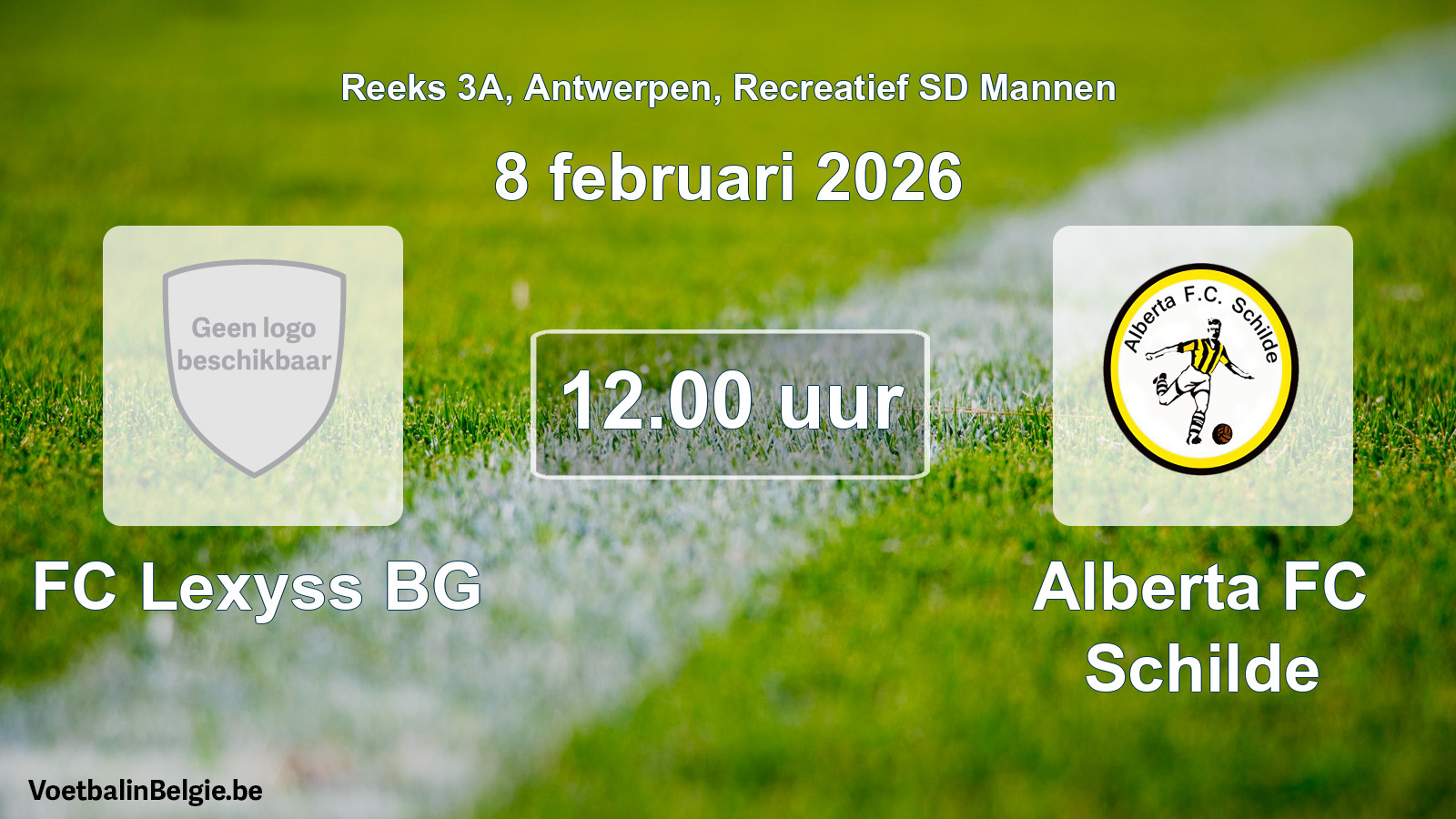 Scheduled match recreational sd men football: FC Lexyss BG - Alberta FC Schilde (8 February 2026)
