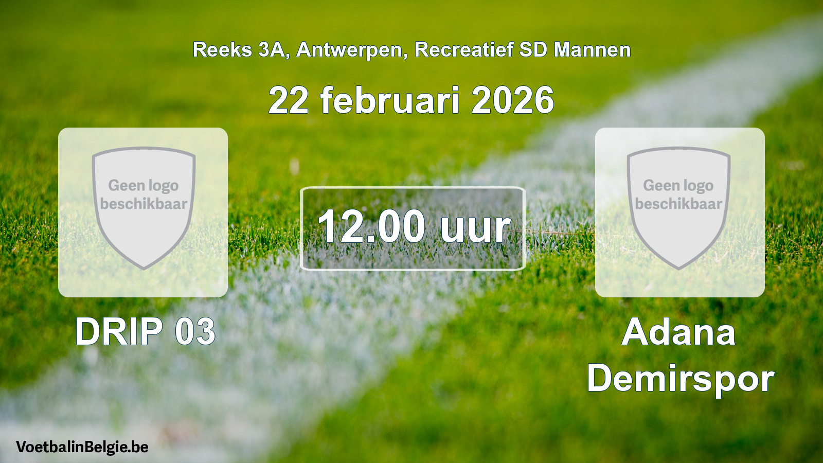Scheduled match recreational sd men football: DRIP 03 - Adana Demirspor (22 February 2026)