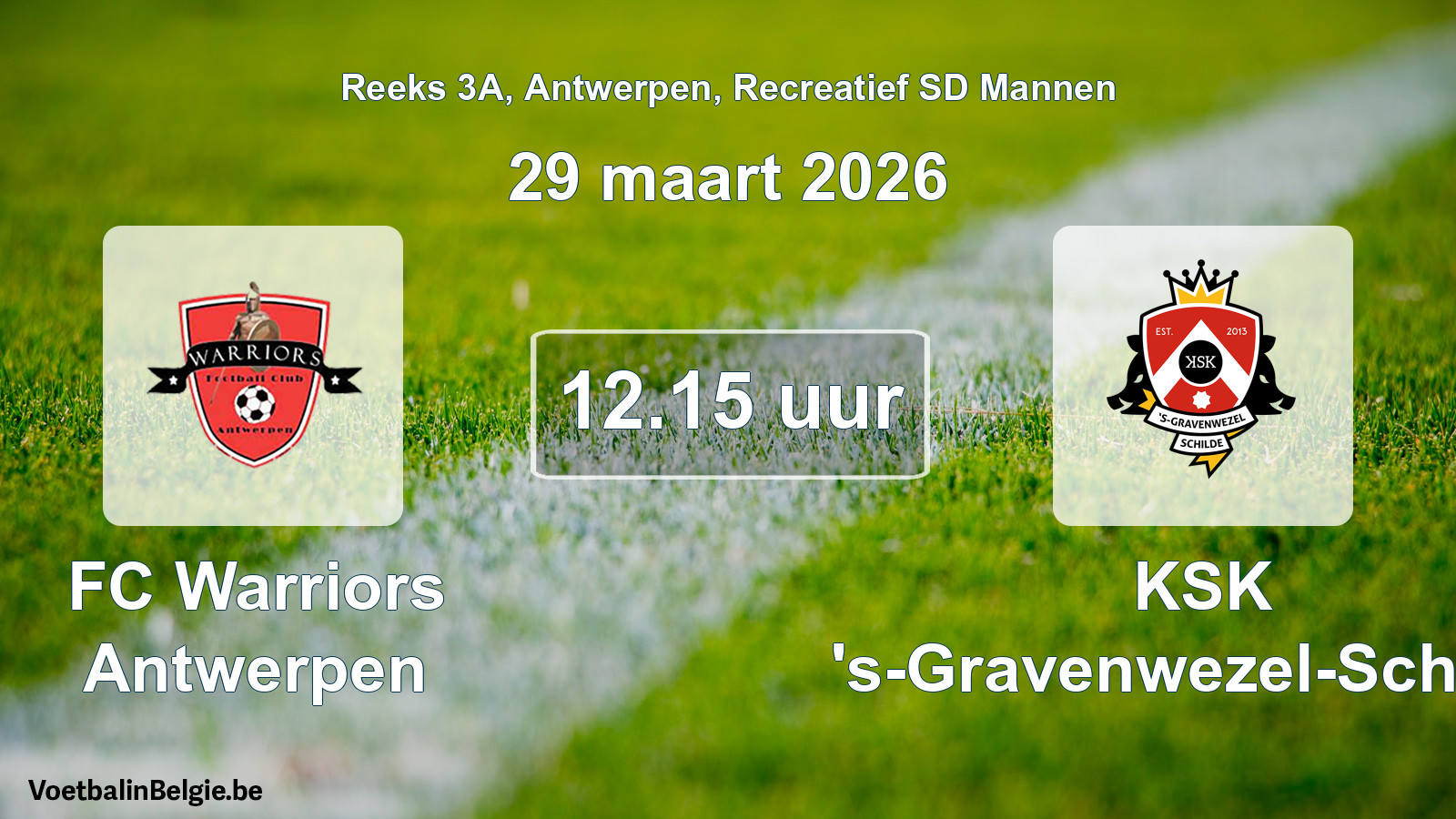 Geplande wedstrijd recreatief sd mannenvoetbal: FC Warriors Antwerpen - KSK 's-Gravenwezel-Schilde (29 maart 2026)