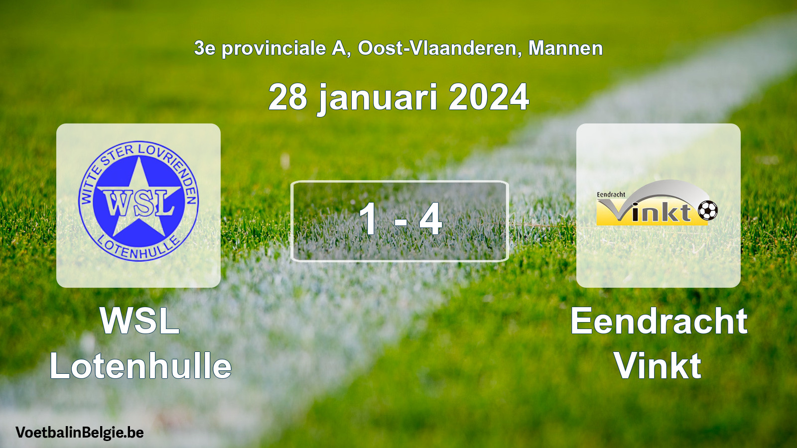 Match joué football hommes: WSL Lotenhulle - Eendracht Vinkt 1 - 4 (28 janvier 2024)