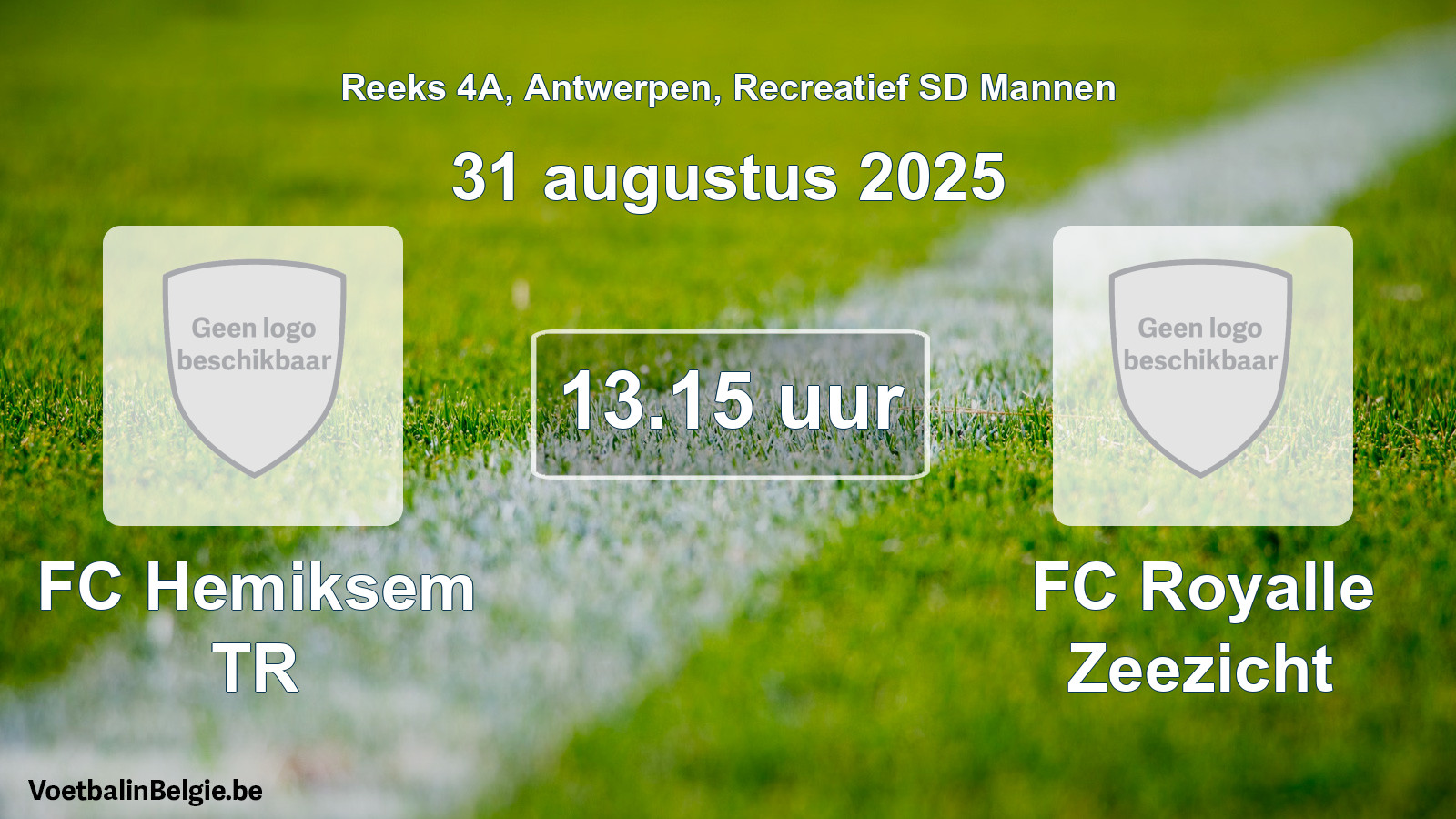 Scheduled match recreational sd men football: FC Hemiksem TR - FC Royalle Zeezicht (31 August 2025)