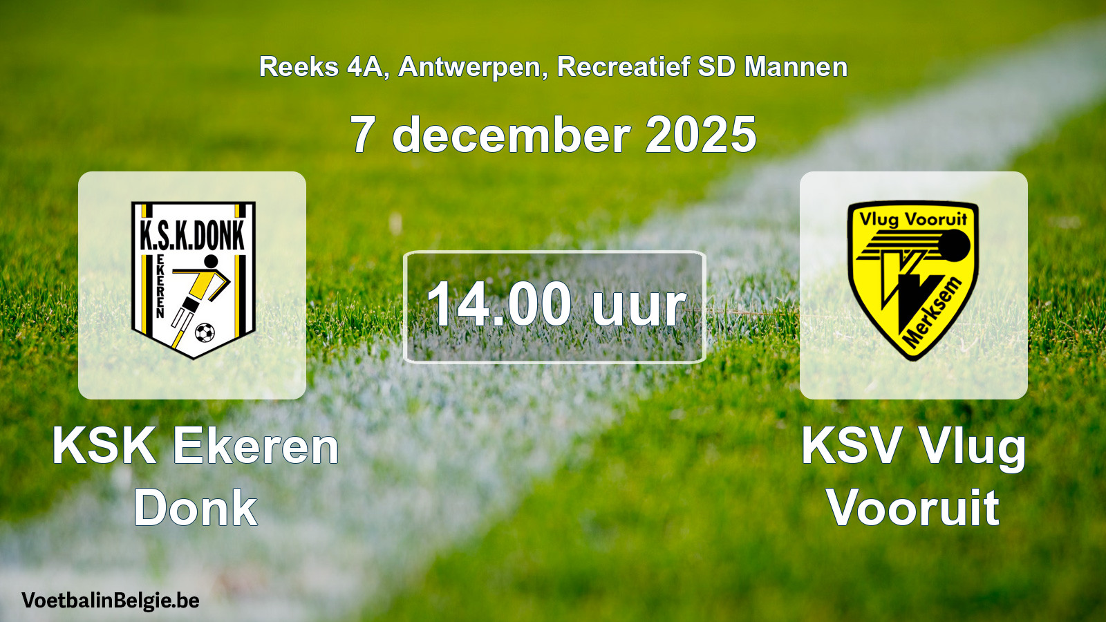 Scheduled match recreational sd men football: KSK Ekeren Donk - KSV Vlug Vooruit (7 December 2025)