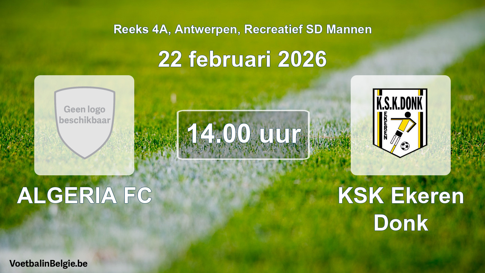 Scheduled match recreational sd men football: ALGERIA FC - KSK Ekeren Donk (22 February 2026)