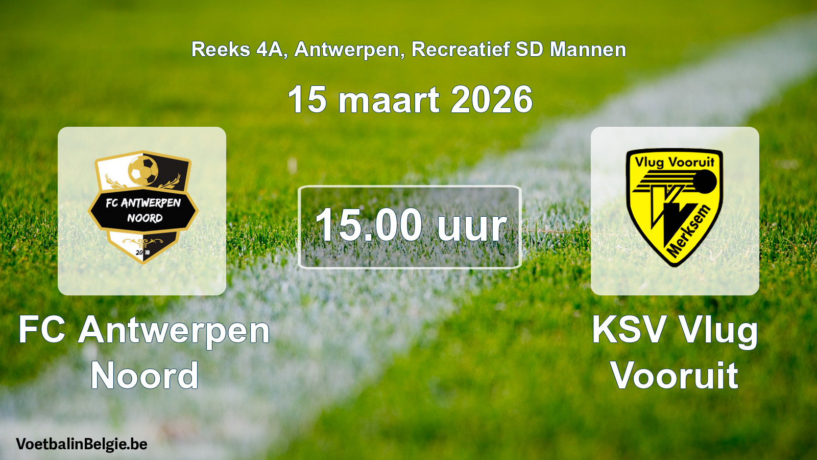 Geplande wedstrijd recreatief sd mannenvoetbal: FC Antwerpen Noord - KSV Vlug Vooruit (15 maart 2026)