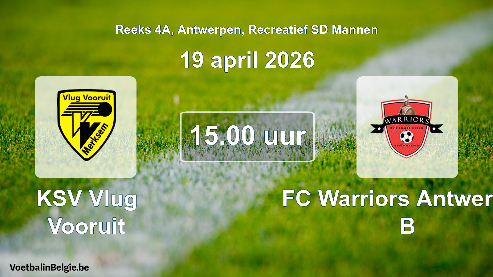 Geplande wedstrijd recreatief sd mannenvoetbal: KSV Vlug Vooruit - FC Warriors Antwerpen B (19 april 2026)