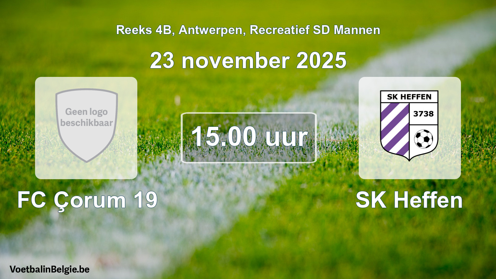 Geplande wedstrijd recreatief sd mannenvoetbal: FC Çorum 19 - SK Heffen (23 november 2025)