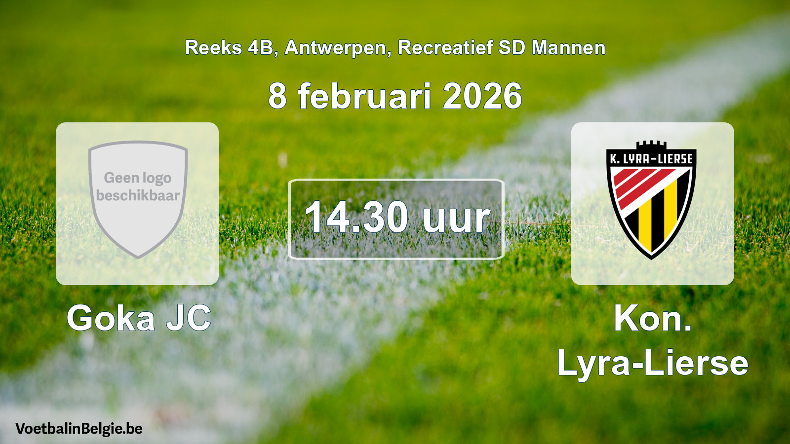 Scheduled match recreational sd men football: Goka JC - Kon. Lyra-Lierse (8 February 2026)