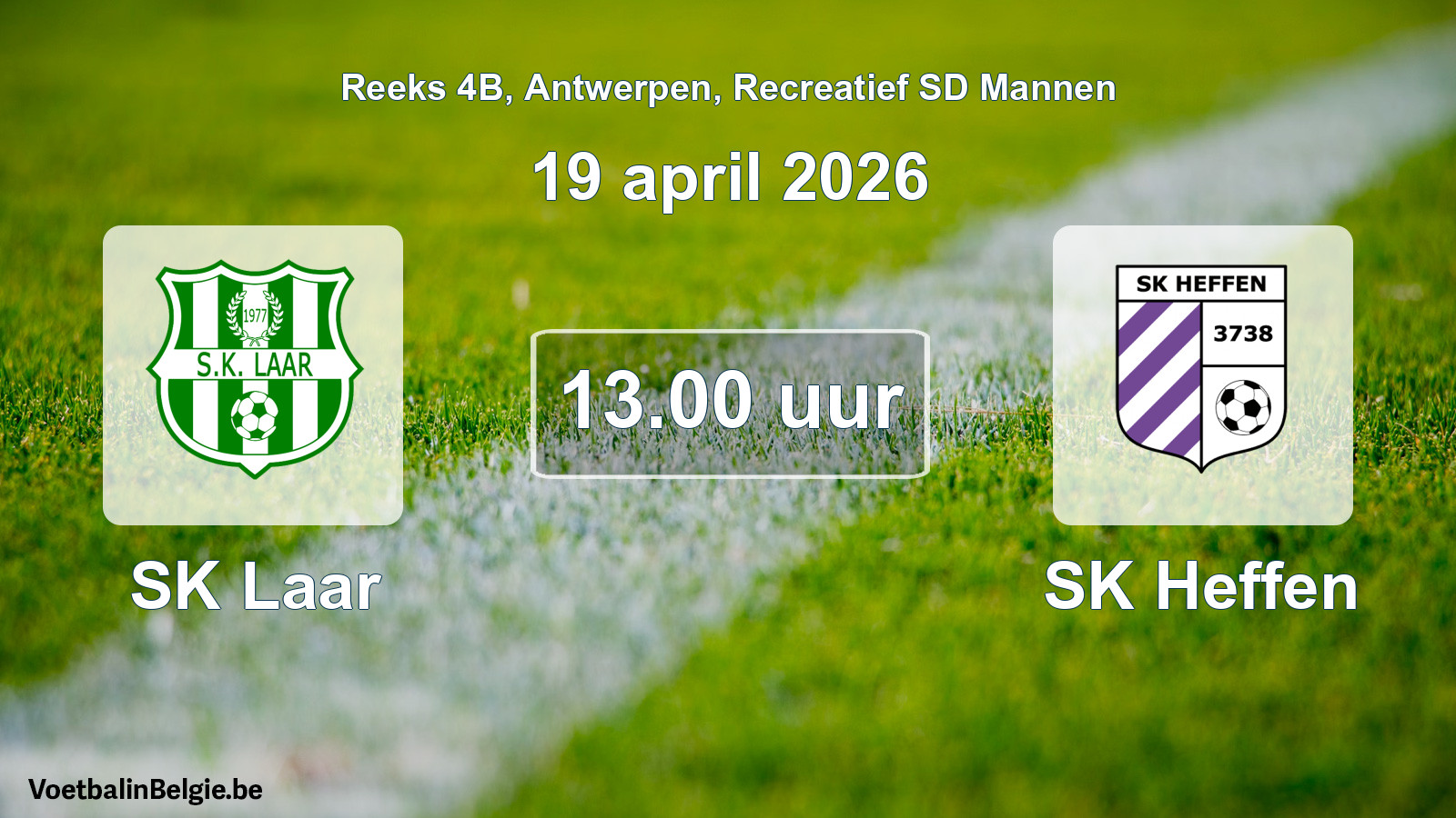 Match prévu football récréatif sd hommes: SK Laar - SK Heffen (19 avril 2026)