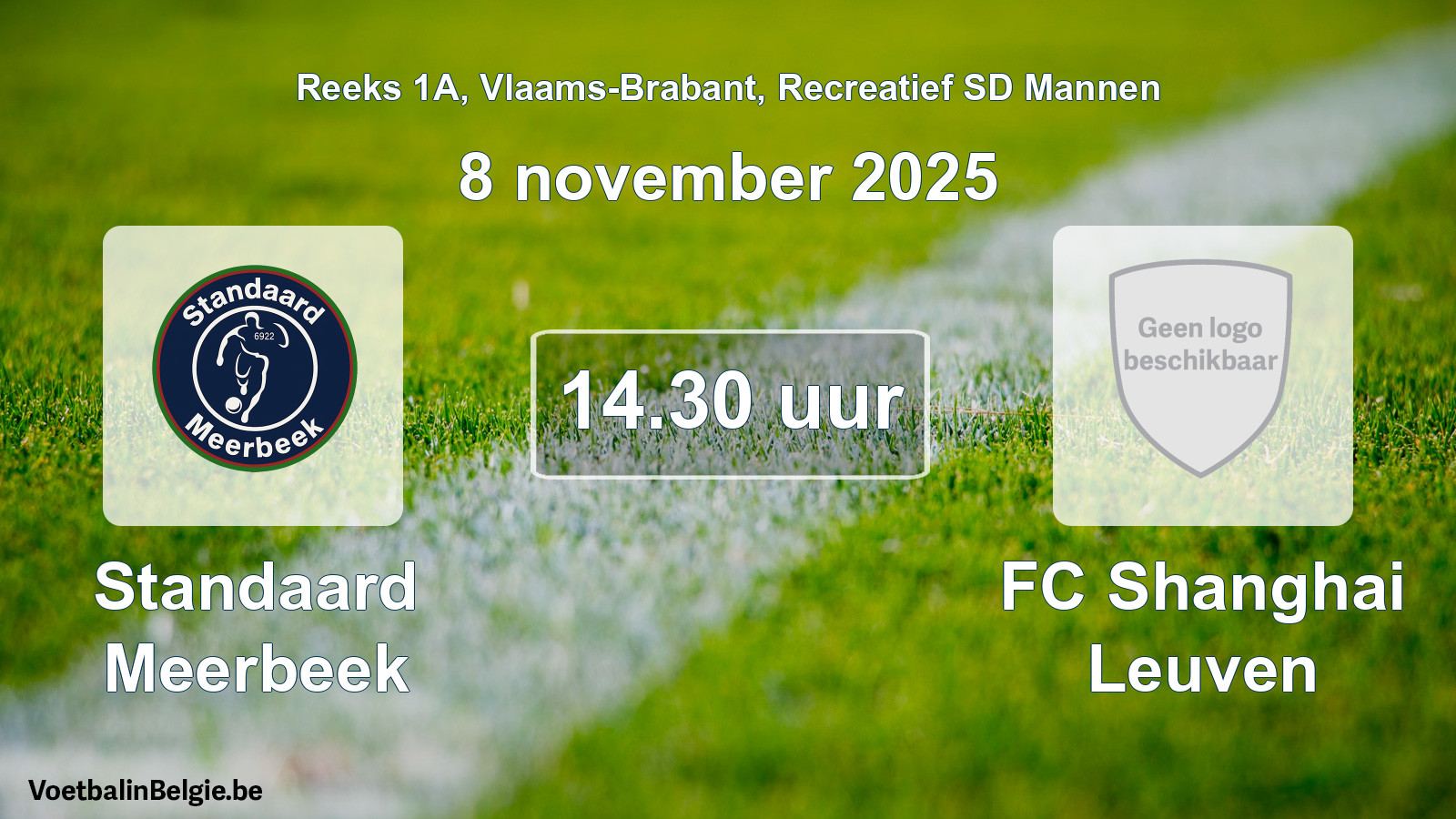 Scheduled match recreational sd men football: Standaard Meerbeek - FC Shanghai Leuven (8 November 2025)
