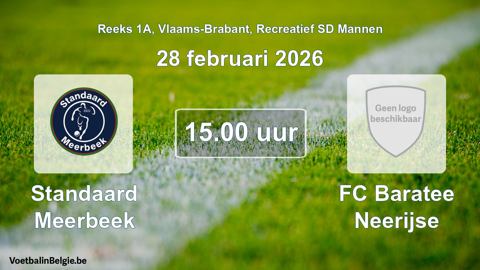 Geplande wedstrijd recreatief sd mannenvoetbal: Standaard Meerbeek - FC Baratee Neerijse (28 februari 2026)