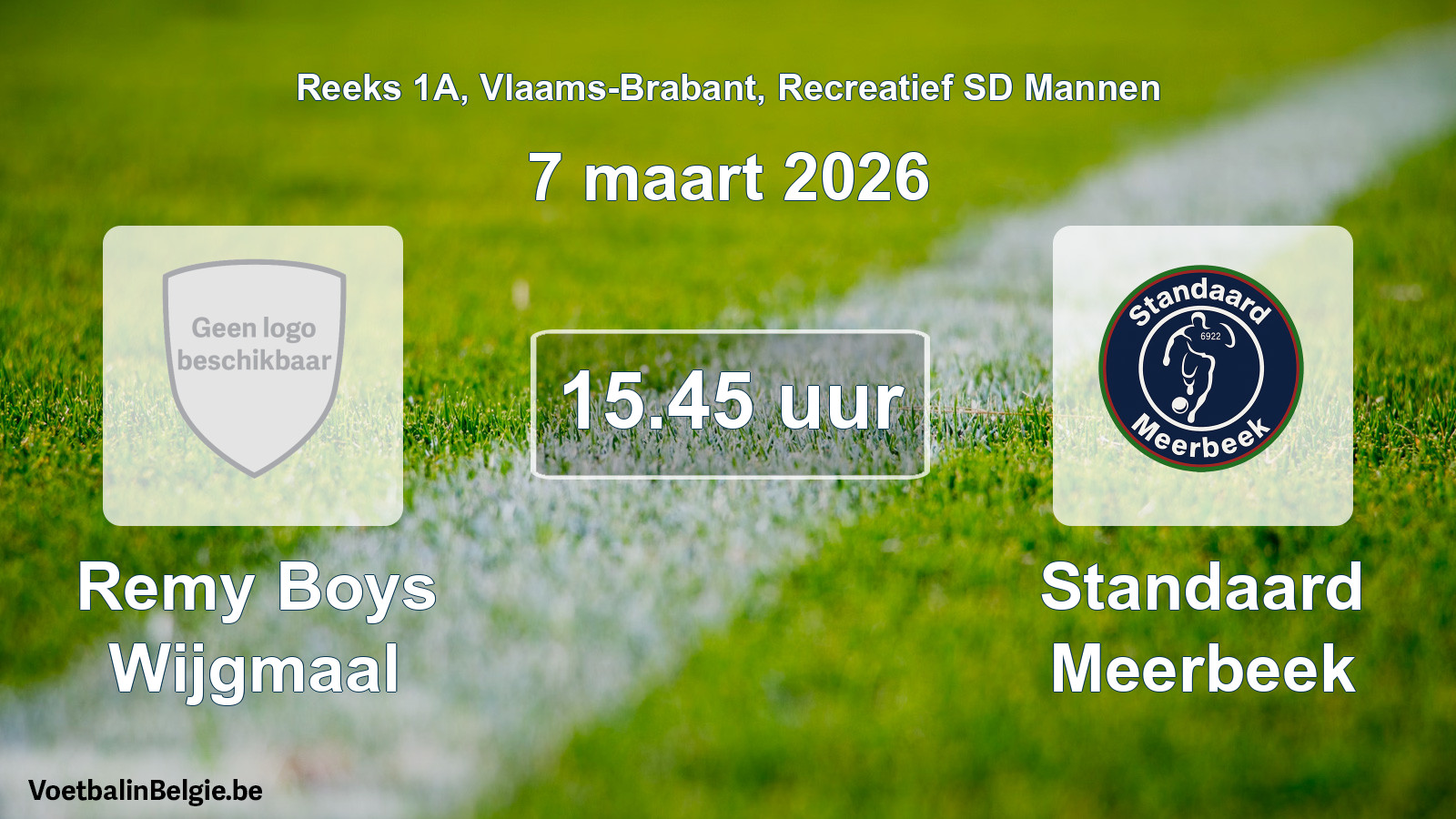 Geplantes Spiel freizeit sd männer-Fußball: Remy Boys Wijgmaal - Standaard Meerbeek (7 März 2026)