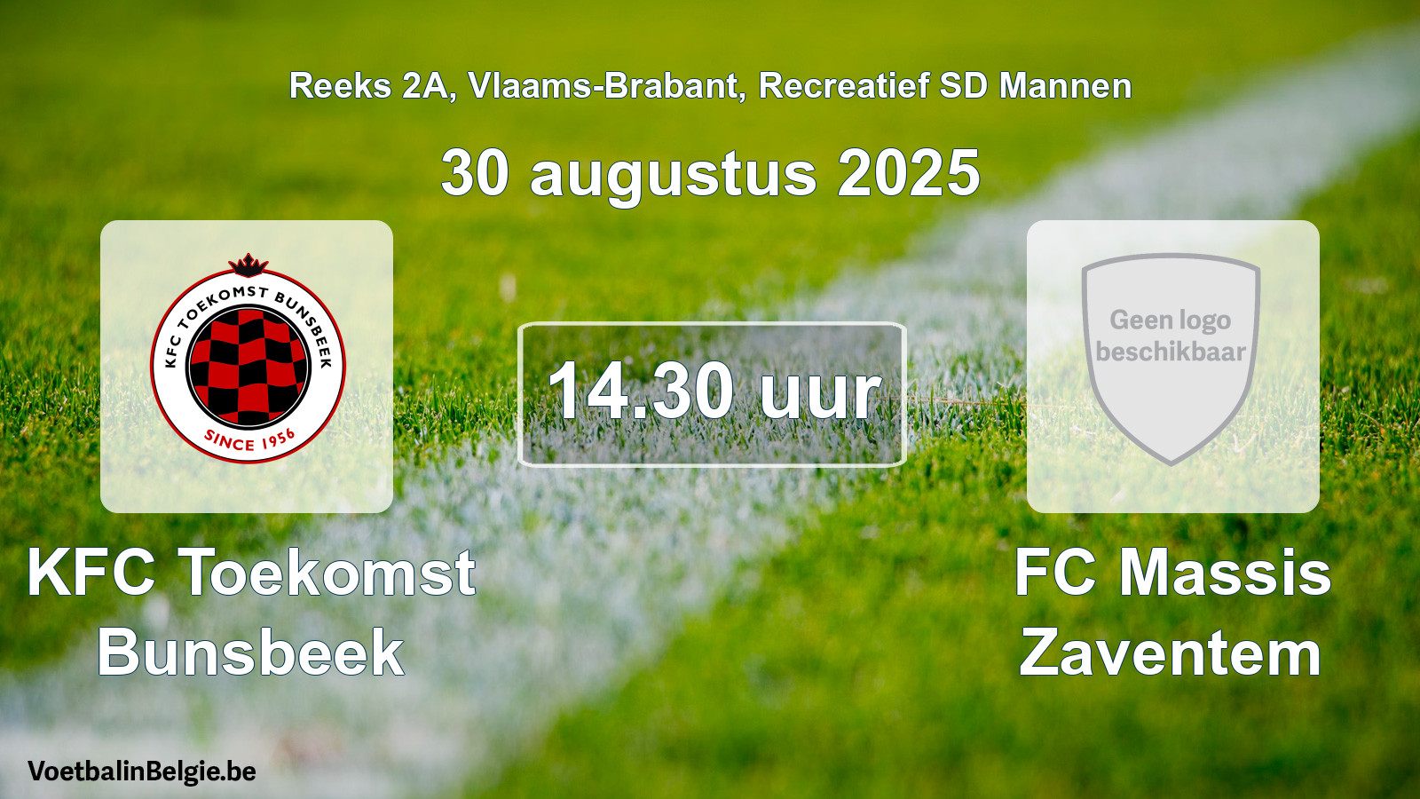 Geplande wedstrijd recreatief sd mannenvoetbal: KFC Toekomst Bunsbeek - FC Massis Zaventem (30 augustus 2025)