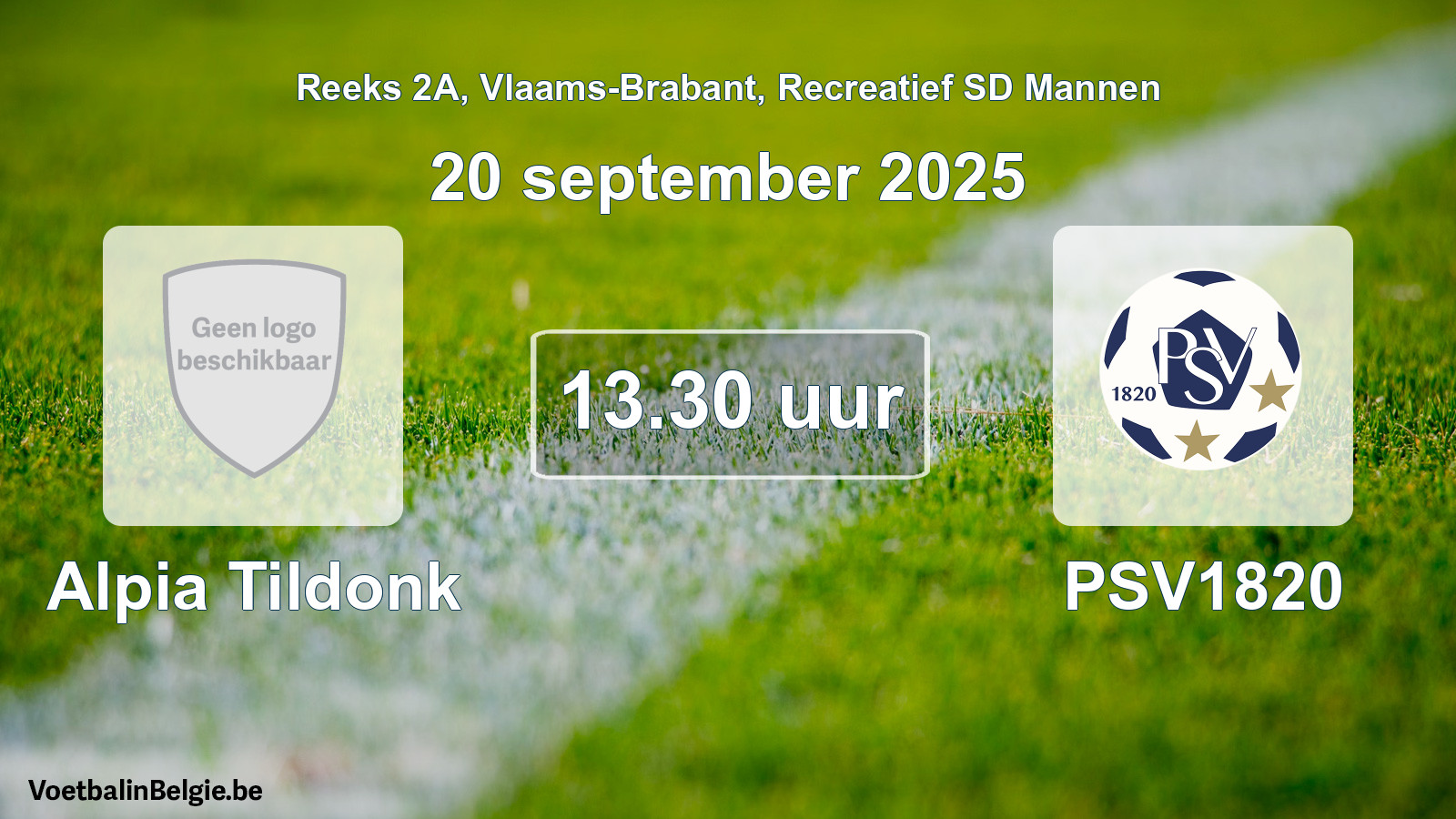 Scheduled match recreational sd men football: Alpia Tildonk - PSV1820 (20 September 2025)