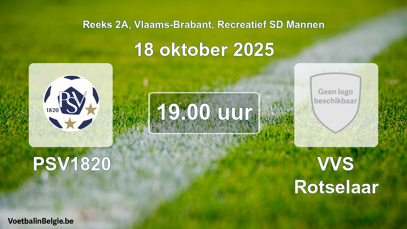 Scheduled match recreational sd men football: PSV1820 - VVS Rotselaar (18 October 2025)