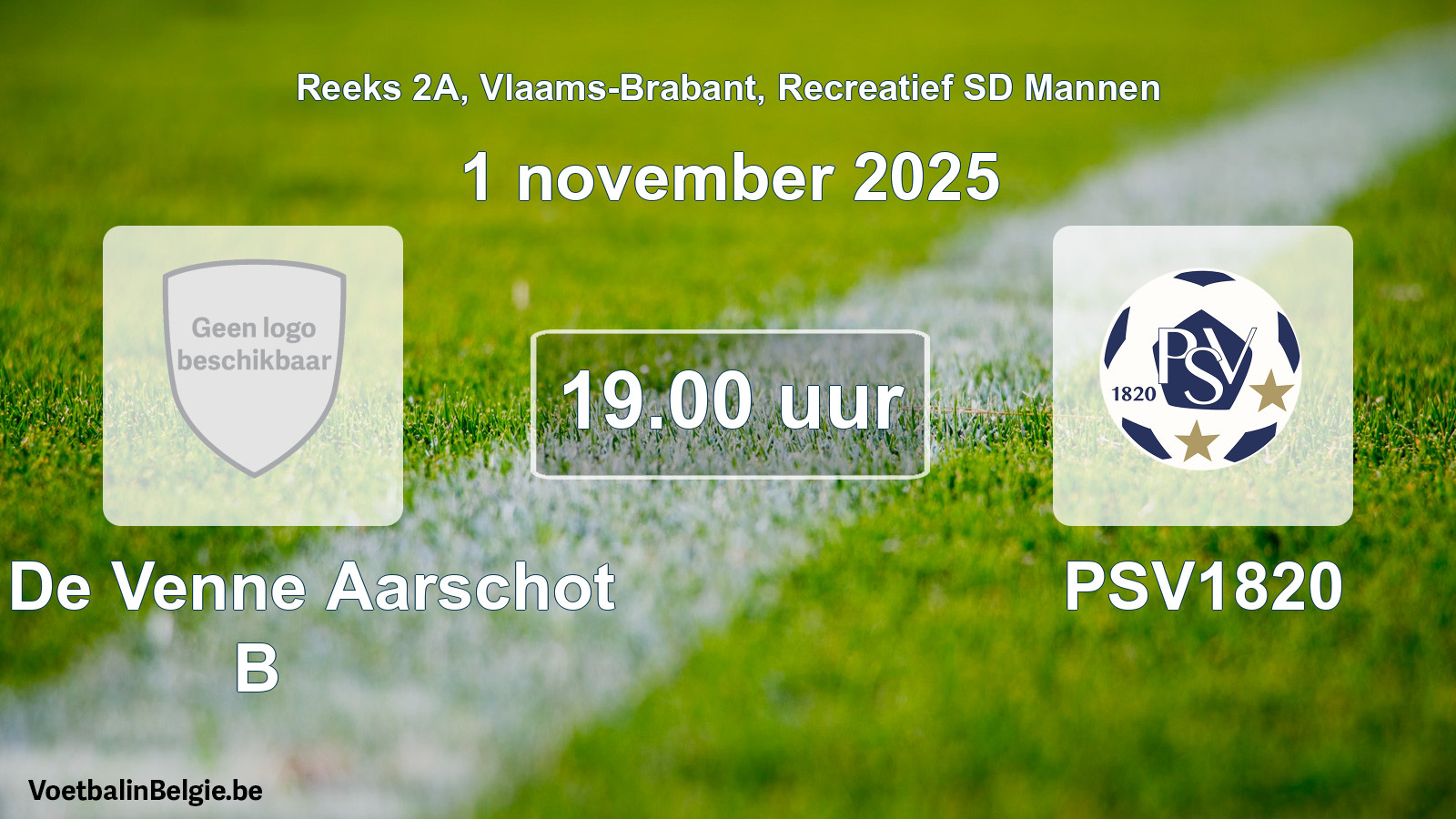 Scheduled match recreational sd men football: FC De Venne Aarschot B - PSV1820 (1 November 2025)