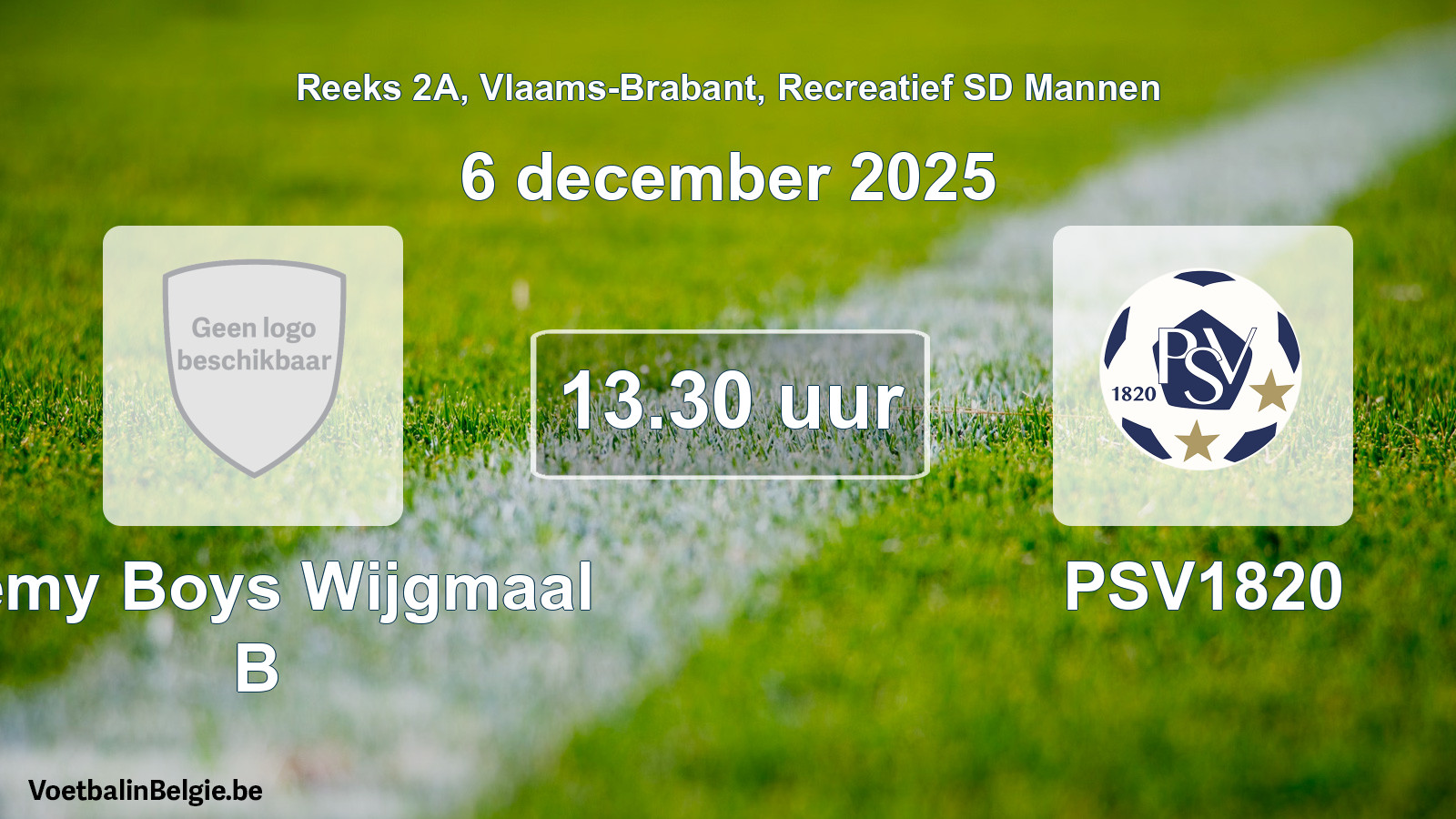 Scheduled match recreational sd men football: Remy Boys Wijgmaal B - PSV1820 (6 December 2025)