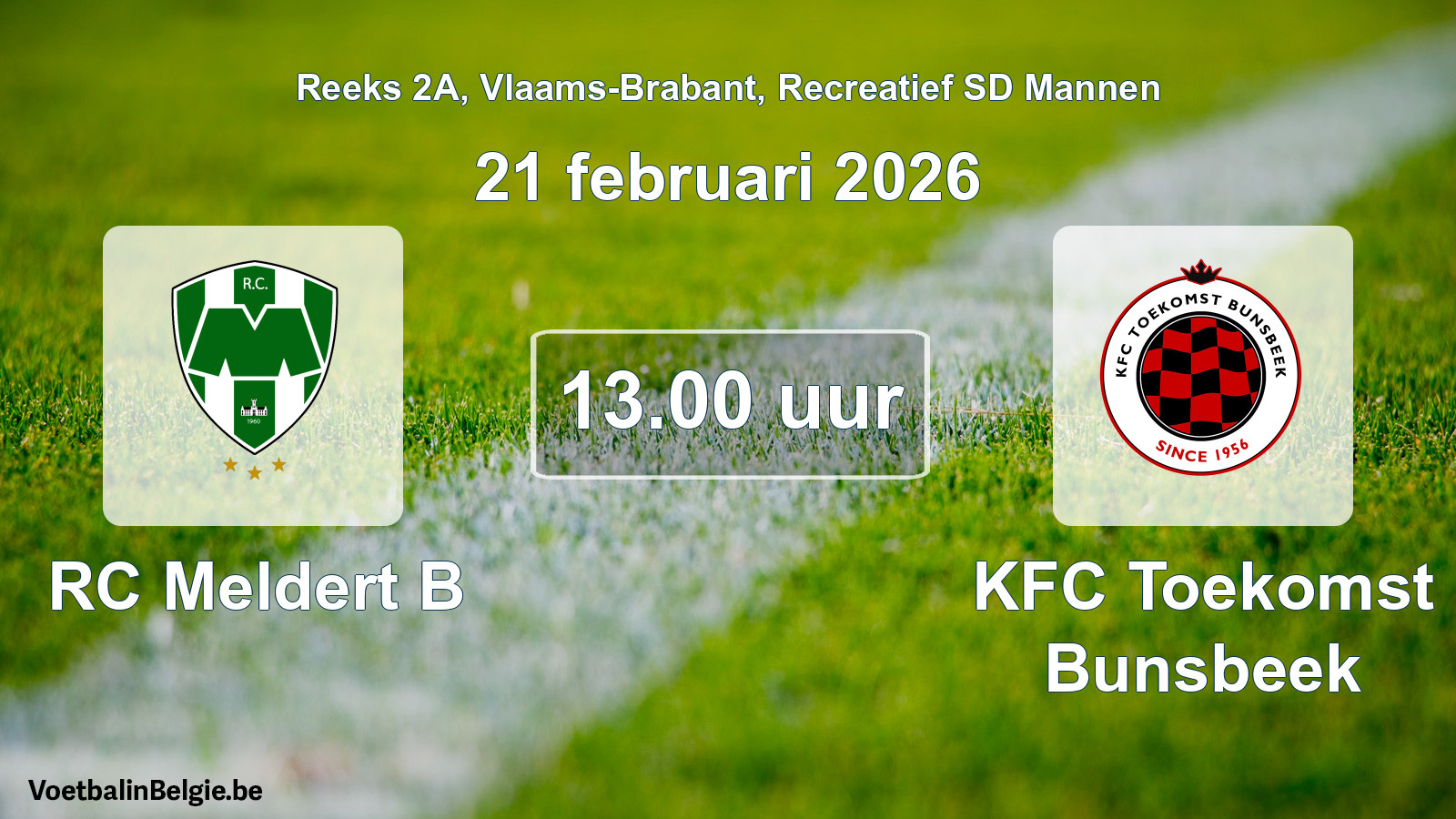 Scheduled match recreational sd men football: RC Meldert B - KFC Toekomst Bunsbeek (21 February 2026)