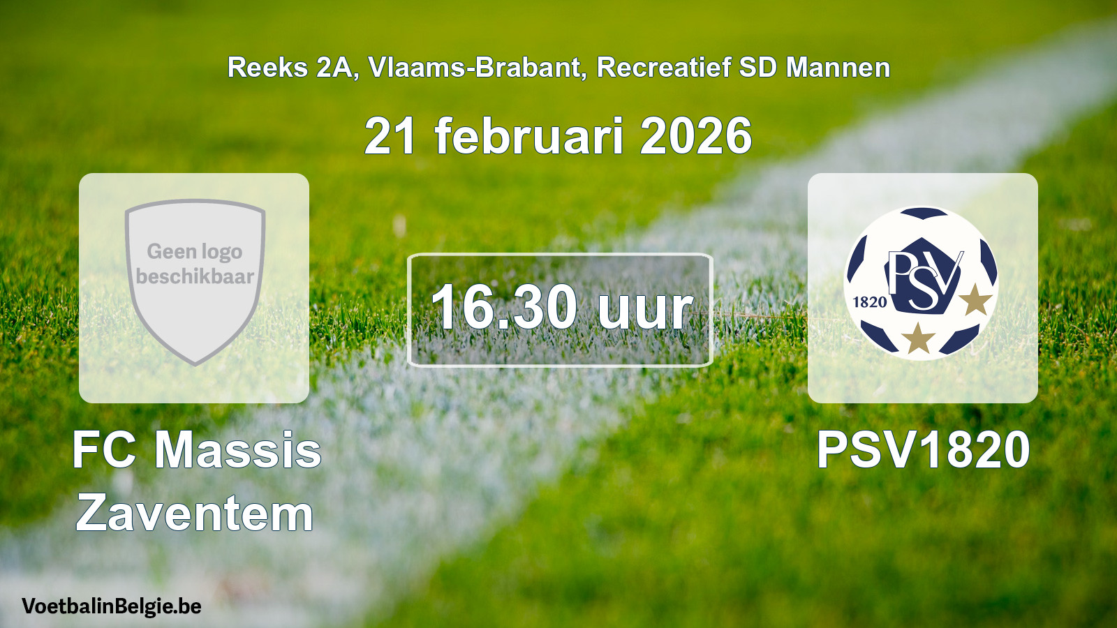 Scheduled match recreational sd men football: FC Massis Zaventem - PSV1820 (21 February 2026)