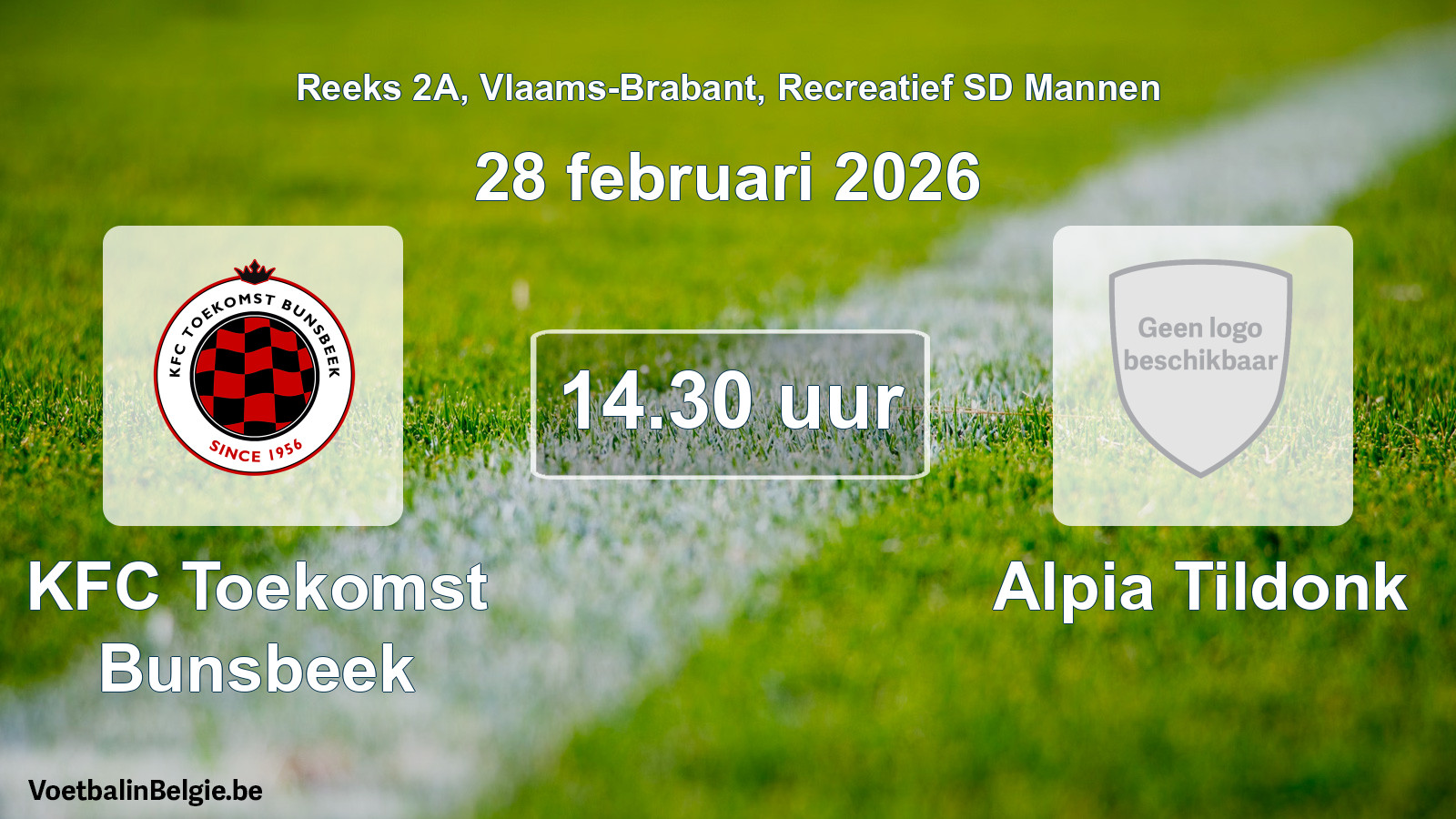 Scheduled match recreational sd men football: KFC Toekomst Bunsbeek - Alpia Tildonk (28 February 2026)