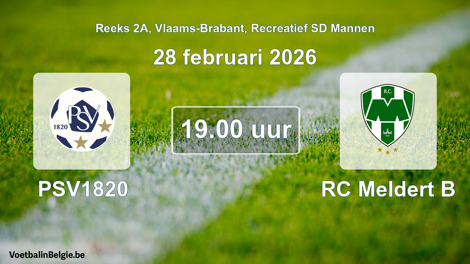 Scheduled match recreational sd men football: PSV1820 - RC Meldert B (28 February 2026)