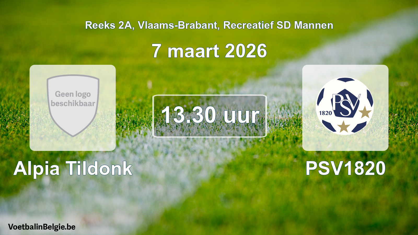 Scheduled match recreational sd men football: Alpia Tildonk - PSV1820 (7 March 2026)