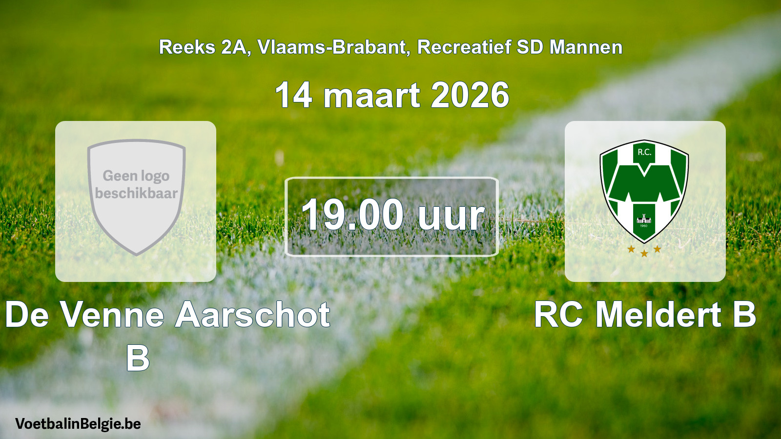Scheduled match recreational sd men football: FC De Venne Aarschot B - RC Meldert B (14 March 2026)