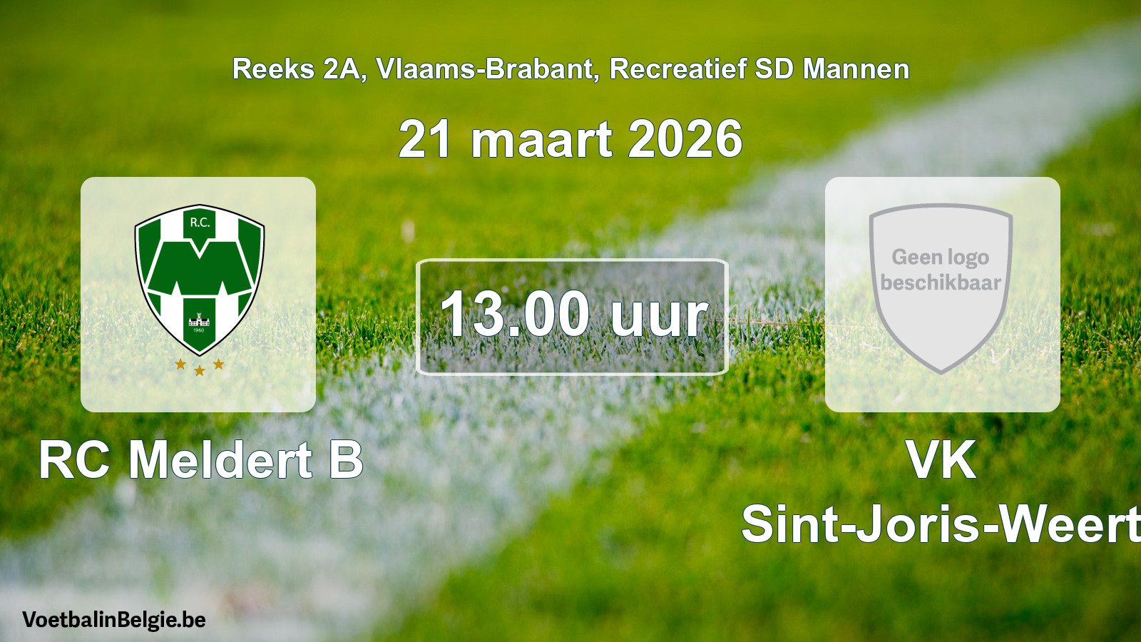 Scheduled match recreational sd men football: RC Meldert B - VK Sint-Joris-Weert (21 March 2026)