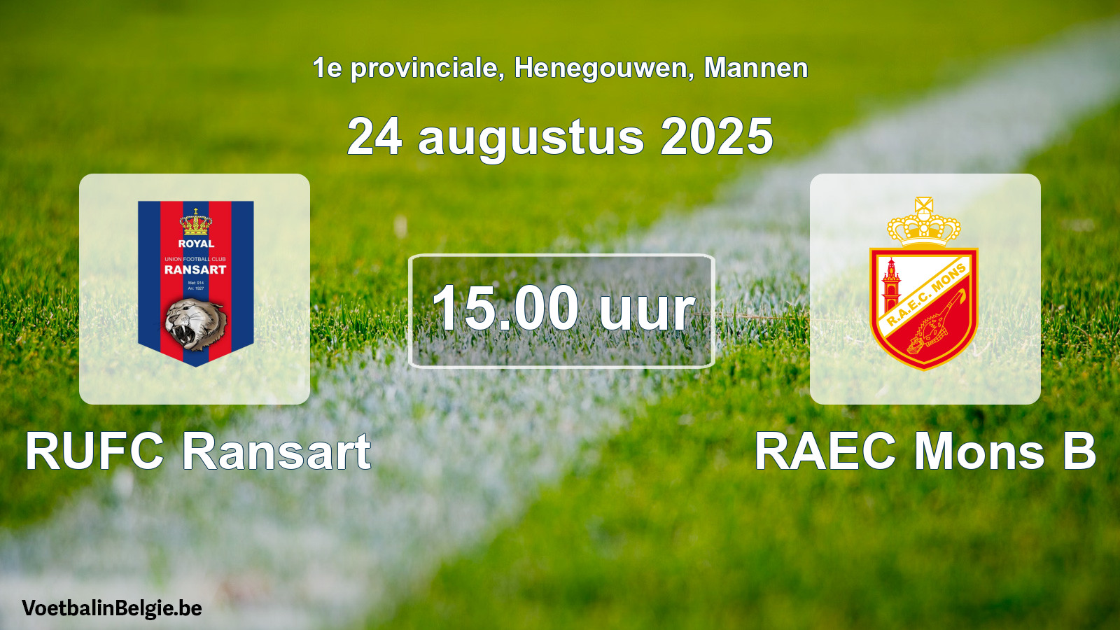Scheduled match men football: RUFC Ransart - RAEC Mons B (24 August 2025)