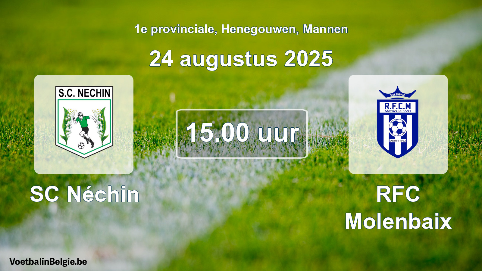 Scheduled match men football: SC Néchin - RFC Molenbaix (24 August 2025)