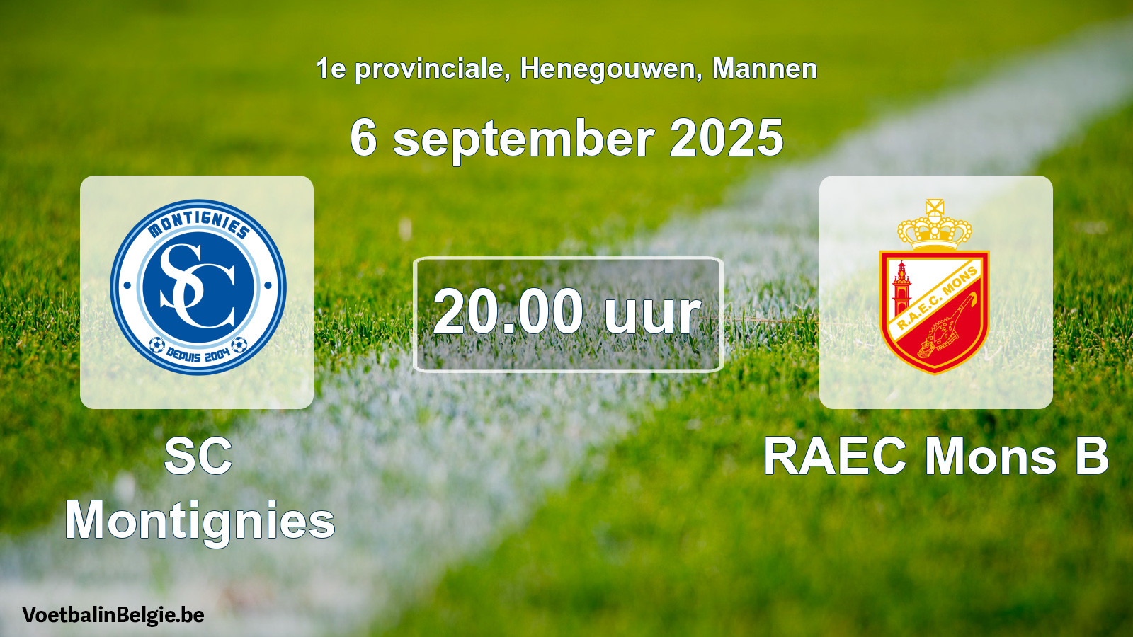 Geplantes Spiel männer-Fußball: SC Montignies - RAEC Mons B (6 September 2025)