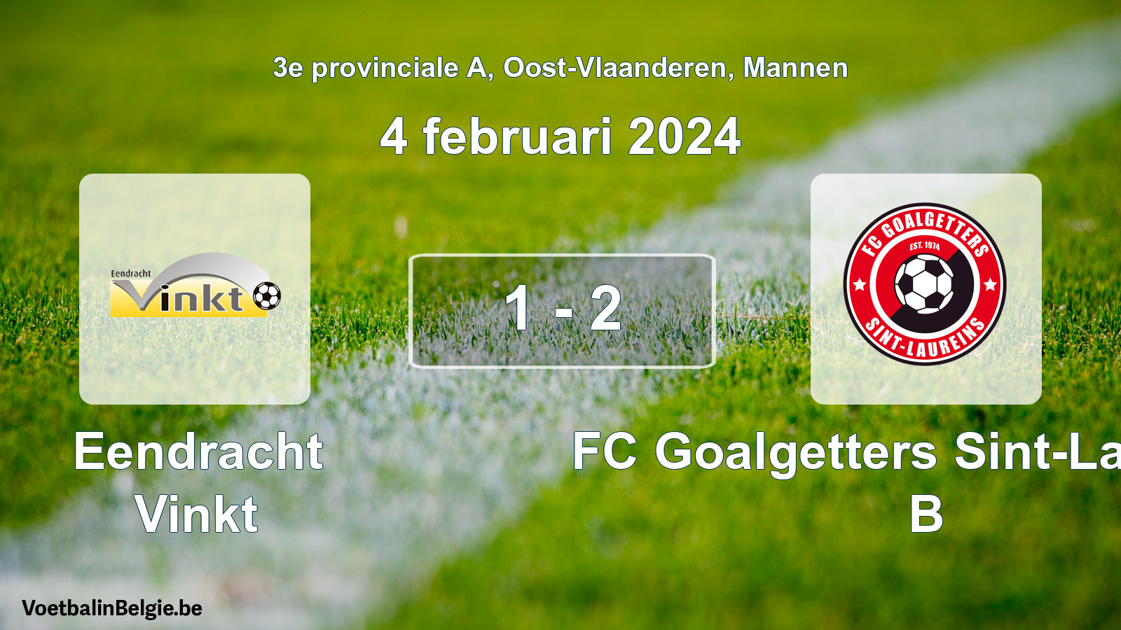 Gespeelde wedstrijd mannenvoetbal: Eendracht Vinkt - FC Goalgetters Sint-Laureins B 1 - 2 (4 februari 2024)