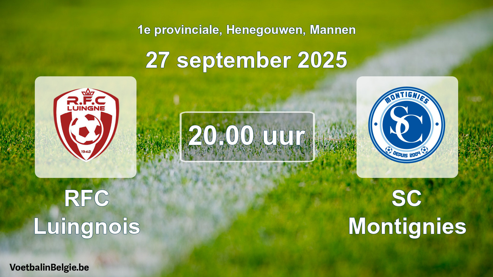 Scheduled match men football: RFC Luingnois - SC Montignies (27 September 2025)
