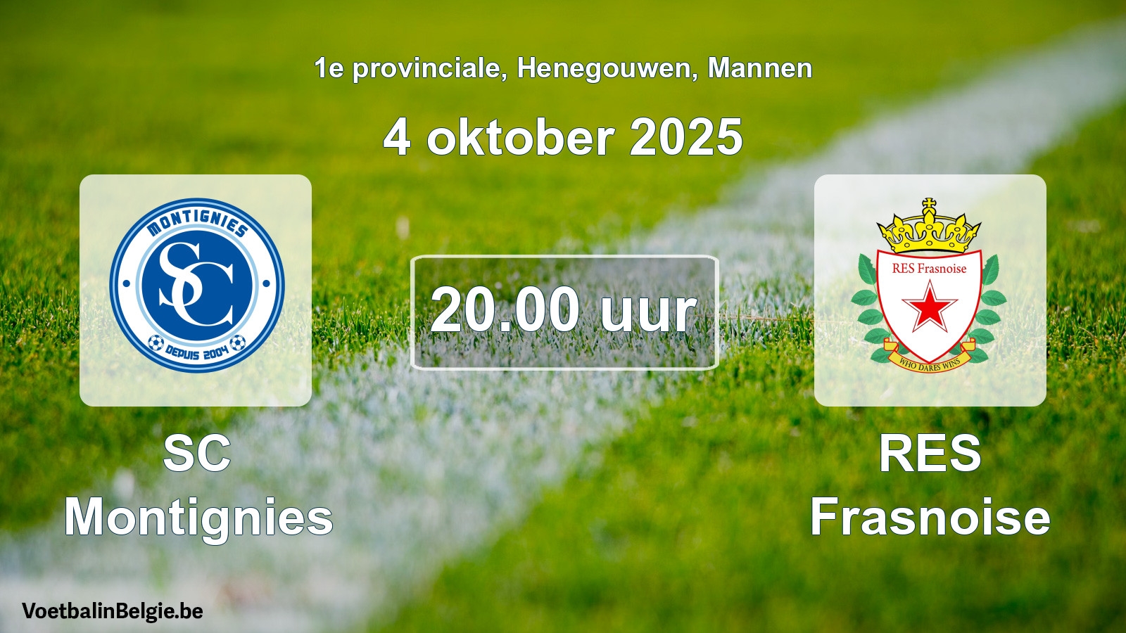 Scheduled match men football: SC Montignies - RES Frasnoise (4 October 2025)