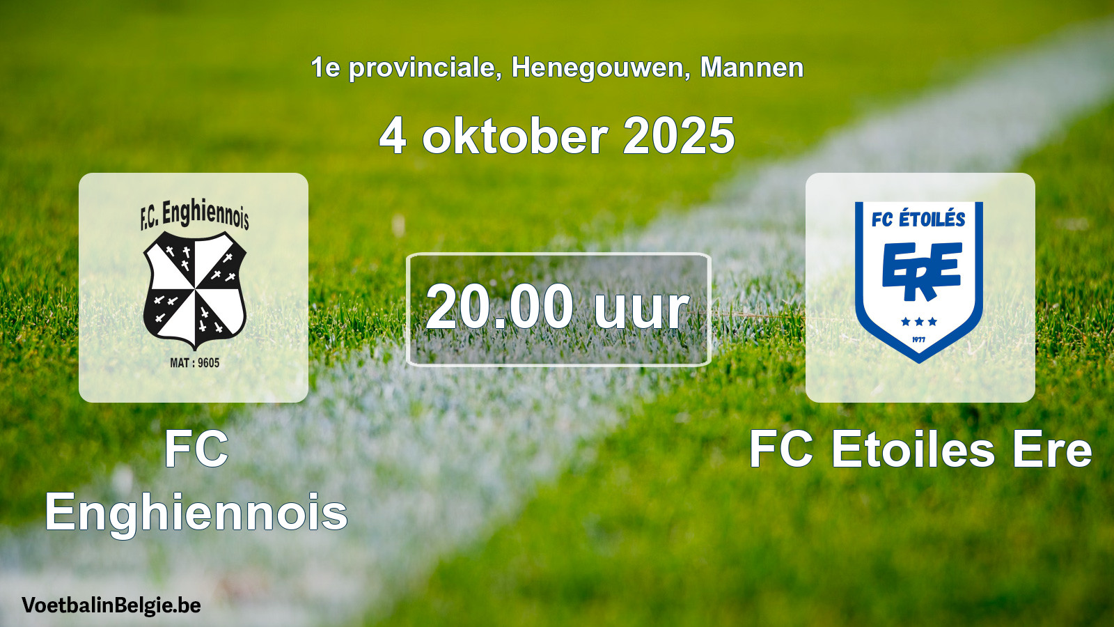 Scheduled match men football: FC Enghiennois - FC Etoiles Ere (4 October 2025)