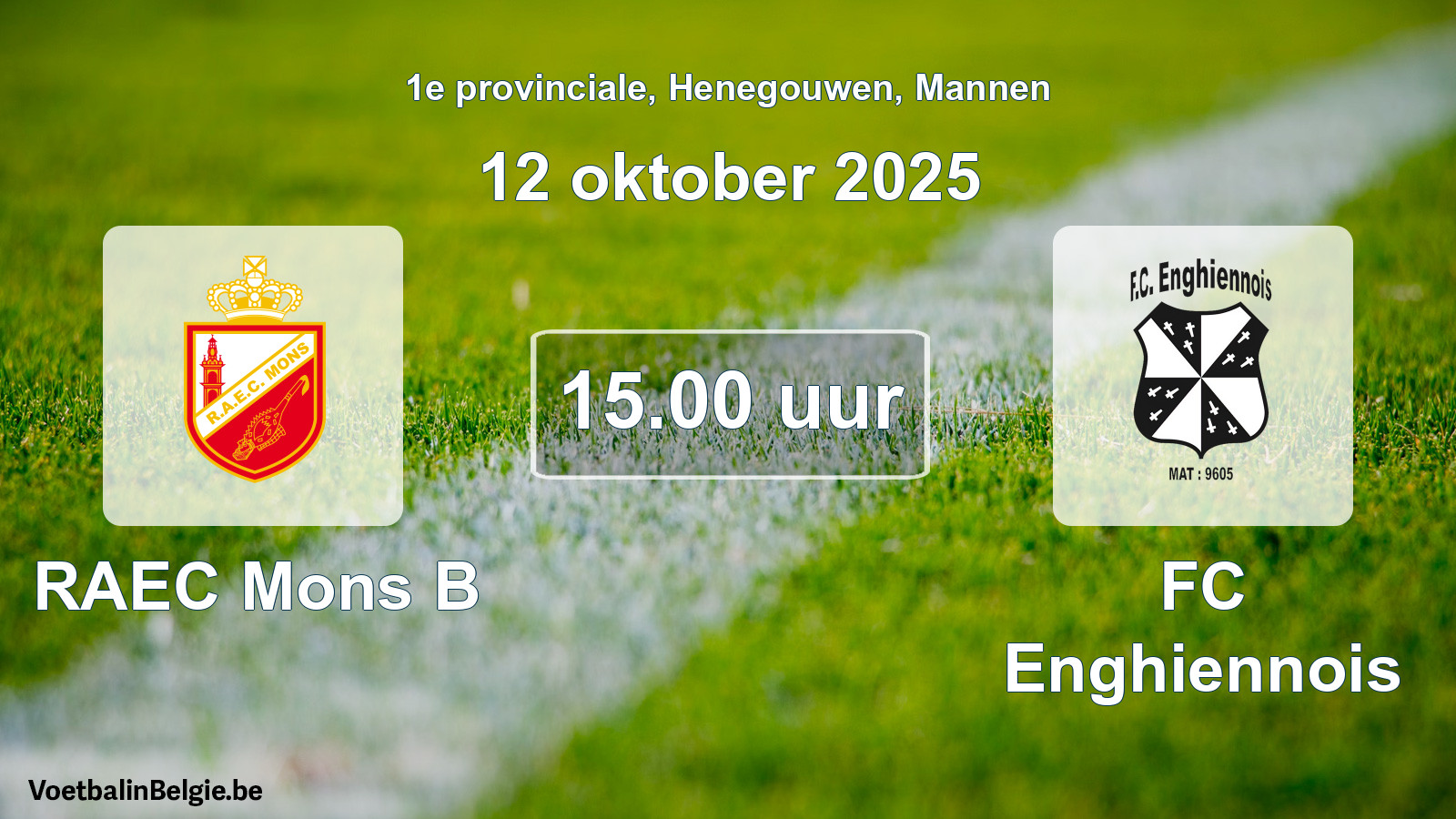 Geplande wedstrijd mannenvoetbal: RAEC Mons B - FC Enghiennois (12 oktober 2025)