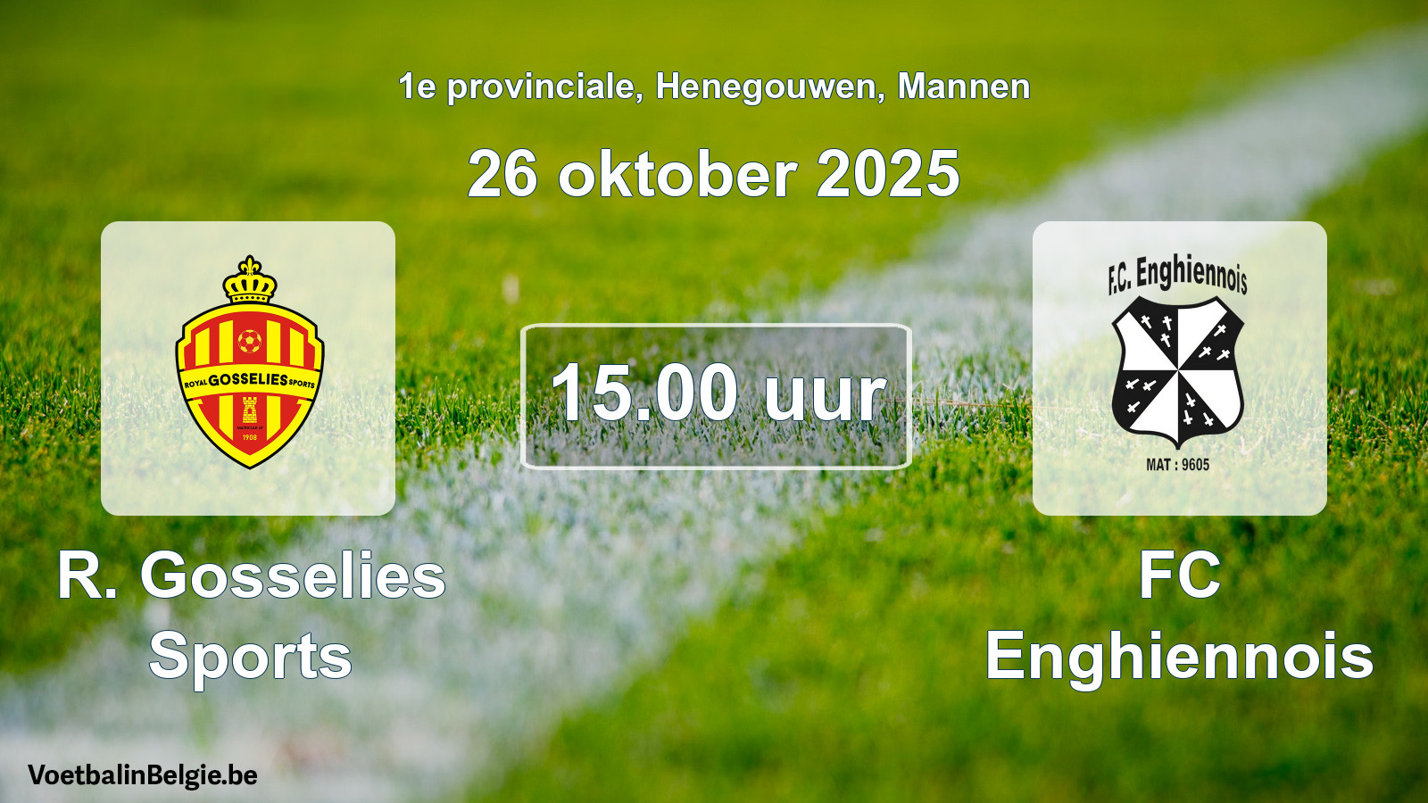 Geplantes Spiel männer-Fußball: R. Gosselies Sports - FC Enghiennois (26 Oktober 2025)