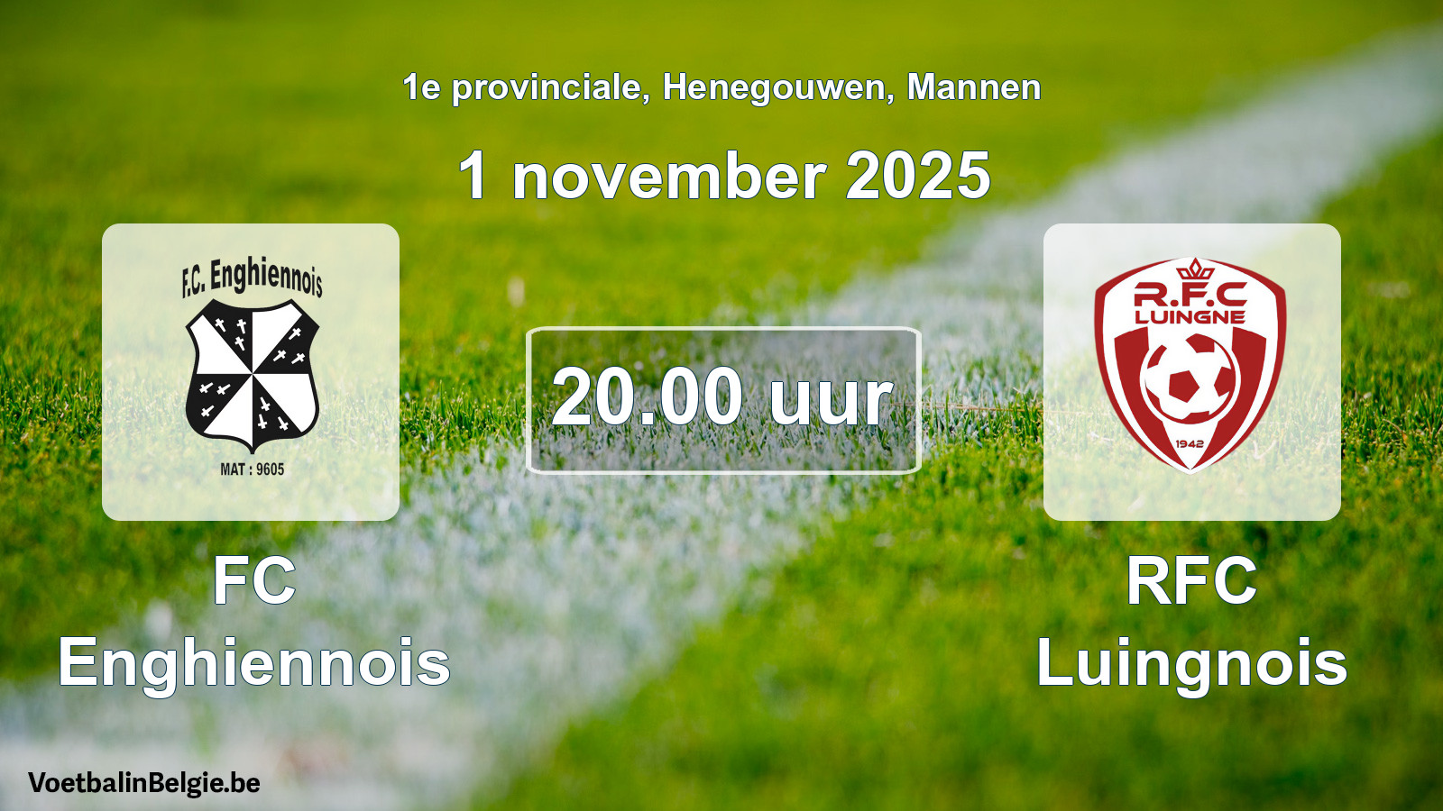 Scheduled match men football: FC Enghiennois - RFC Luingnois (1 November 2025)