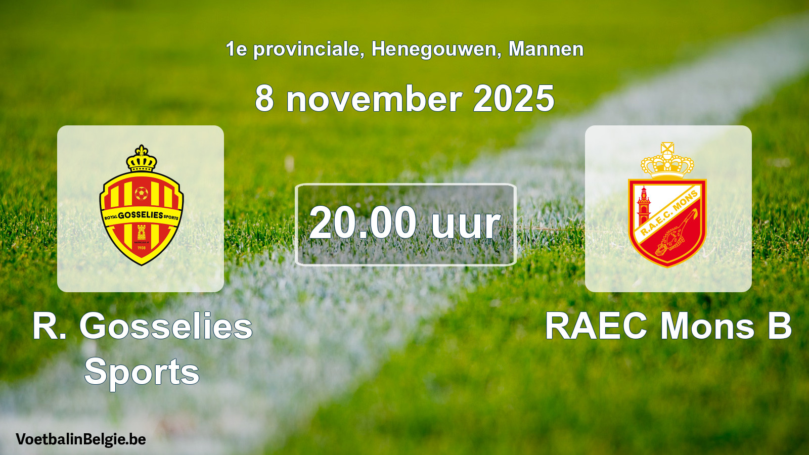 Geplande wedstrijd mannenvoetbal: R. Gosselies Sports - RAEC Mons B (8 november 2025)
