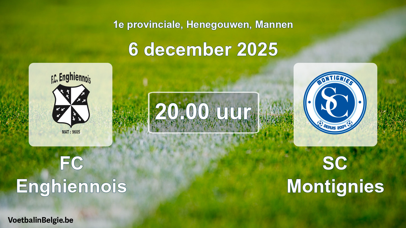 Scheduled match men football: FC Enghiennois - SC Montignies (6 December 2025)