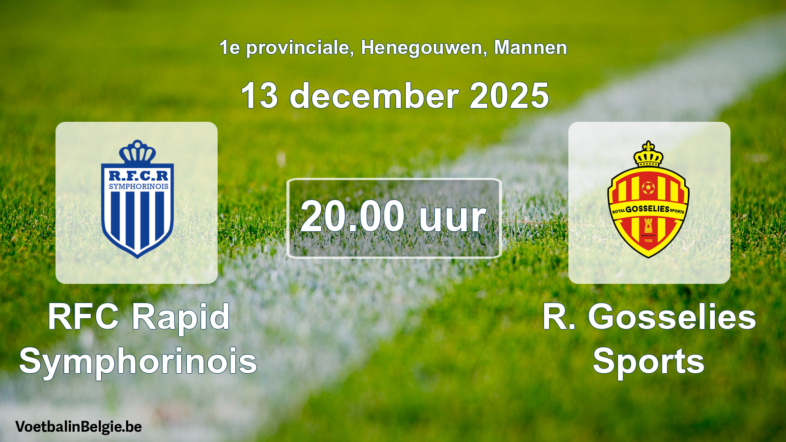 Scheduled match men football: RFC Rapid Symphorinois - R. Gosselies Sports (13 December 2025)