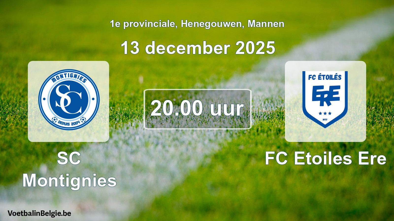 Scheduled match men football: SC Montignies - FC Etoiles Ere (13 December 2025)