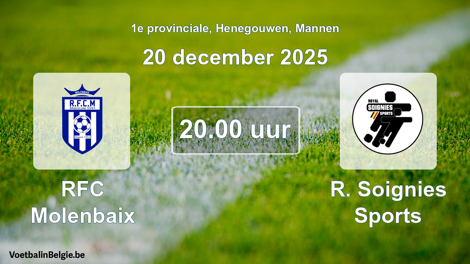 Scheduled match men football: RFC Molenbaix - R. Soignies Sports (20 December 2025)