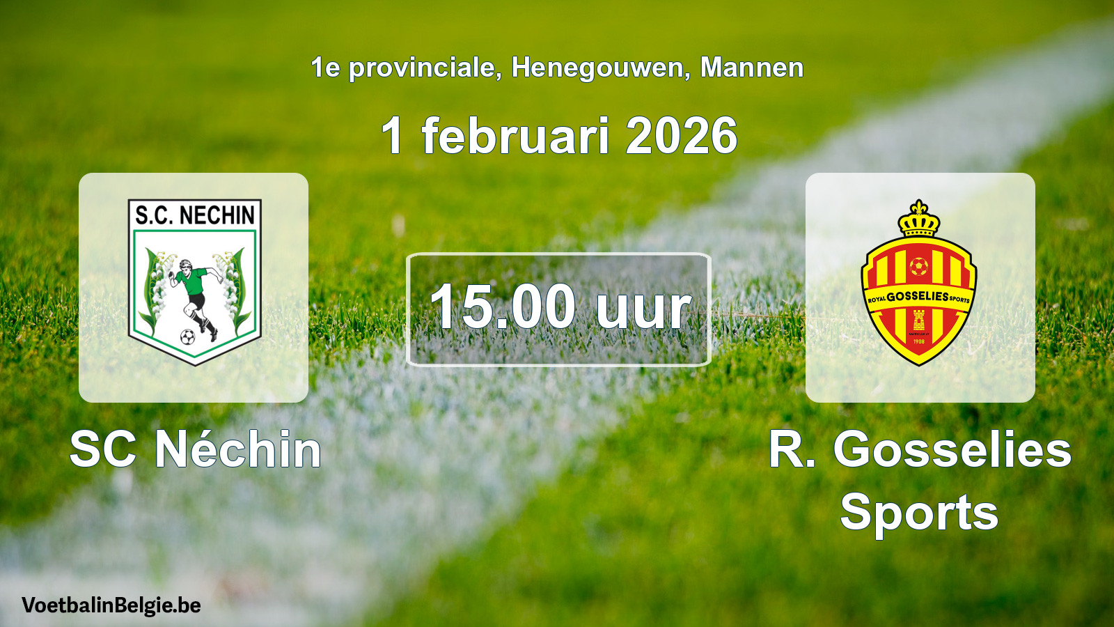 Geplantes Spiel männer-Fußball: SC Néchin - R. Gosselies Sports (1 Februar 2026)