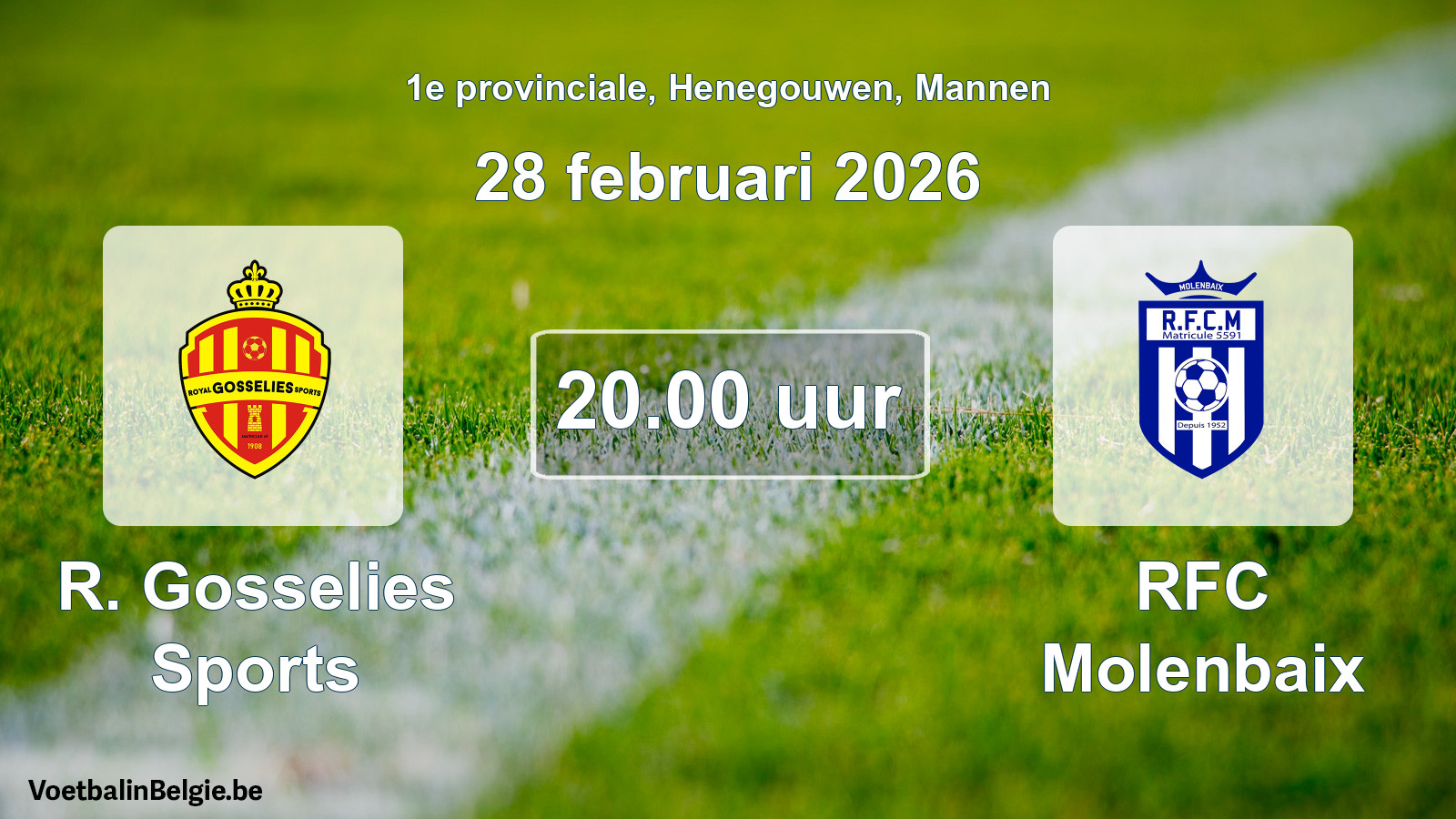 Scheduled match men football: R. Gosselies Sports - RFC Molenbaix (28 February 2026)