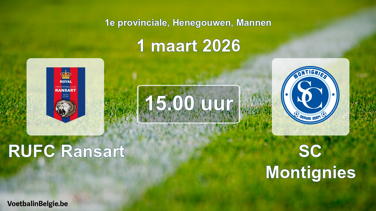 Scheduled match men football: RUFC Ransart - SC Montignies (1 March 2026)
