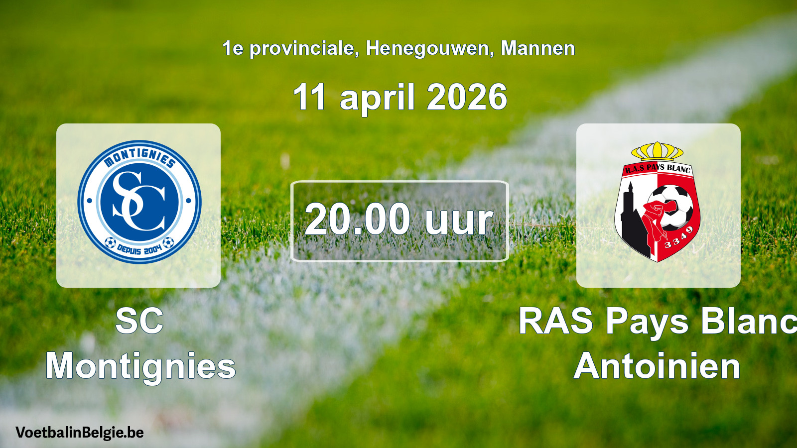 Scheduled match men football: SC Montignies - RAS Pays Blanc Antoinien (11 April 2026)