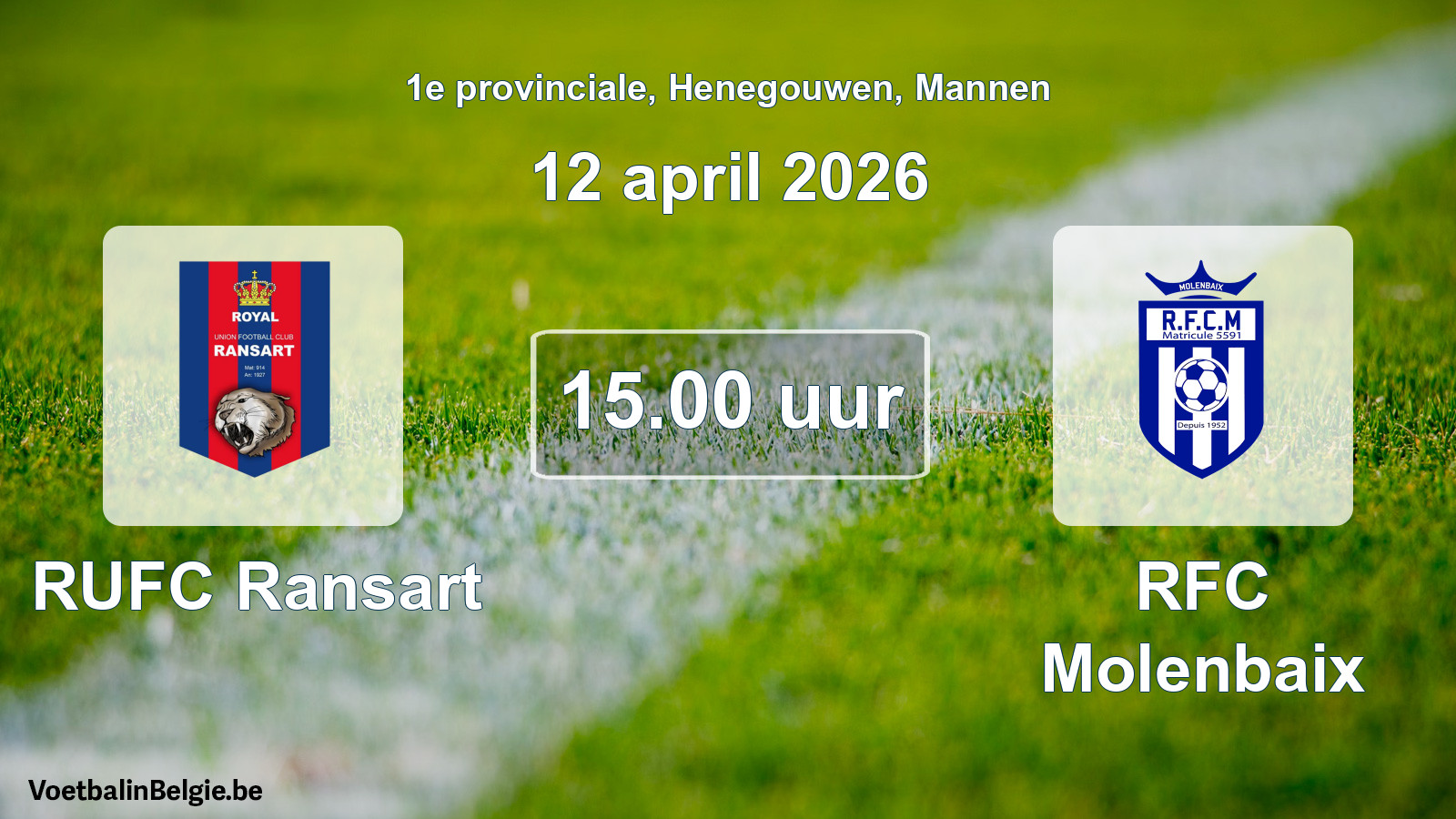 Scheduled match men football: RUFC Ransart - RFC Molenbaix (12 April 2026)