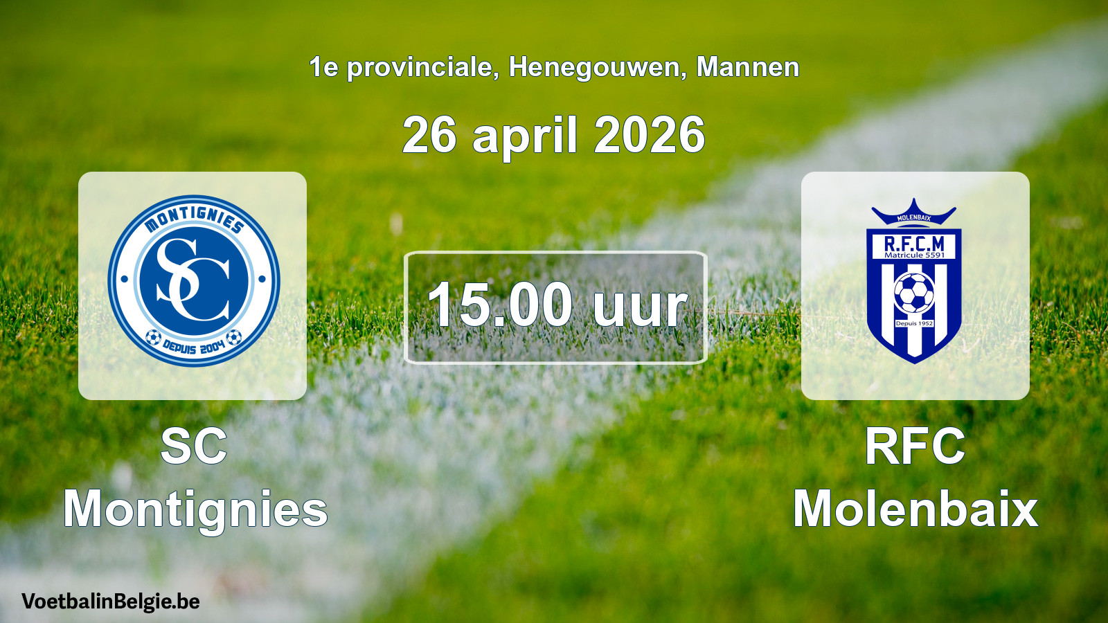 Scheduled match men football: SC Montignies - RFC Molenbaix (26 April 2026)
