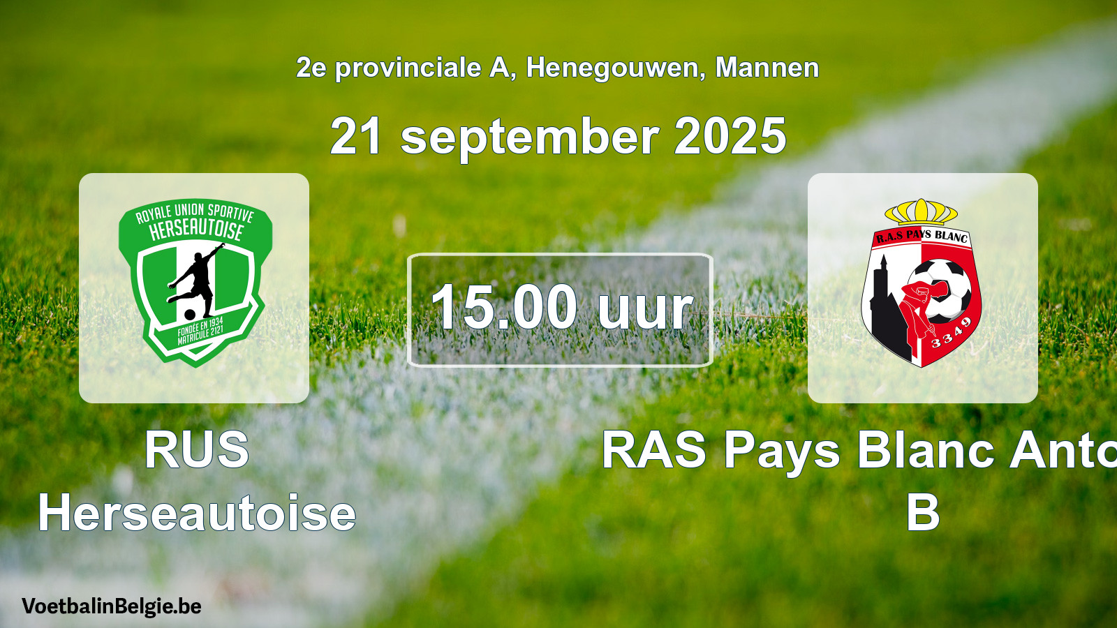 Geplantes Spiel männer-Fußball: RUS Herseautoise - RAS Pays Blanc Antoinien B (21 September 2025)